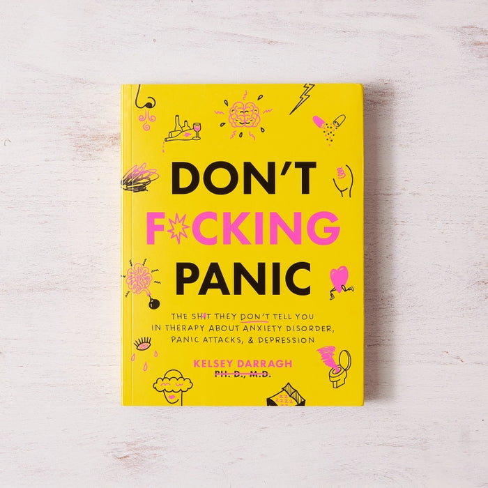 Don’t F*cking Panic by Kelsey Darragh